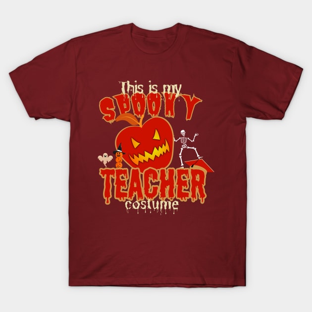 This is my Spooky Teacher-Halloween T-Shirt by ARTSYVIBES111